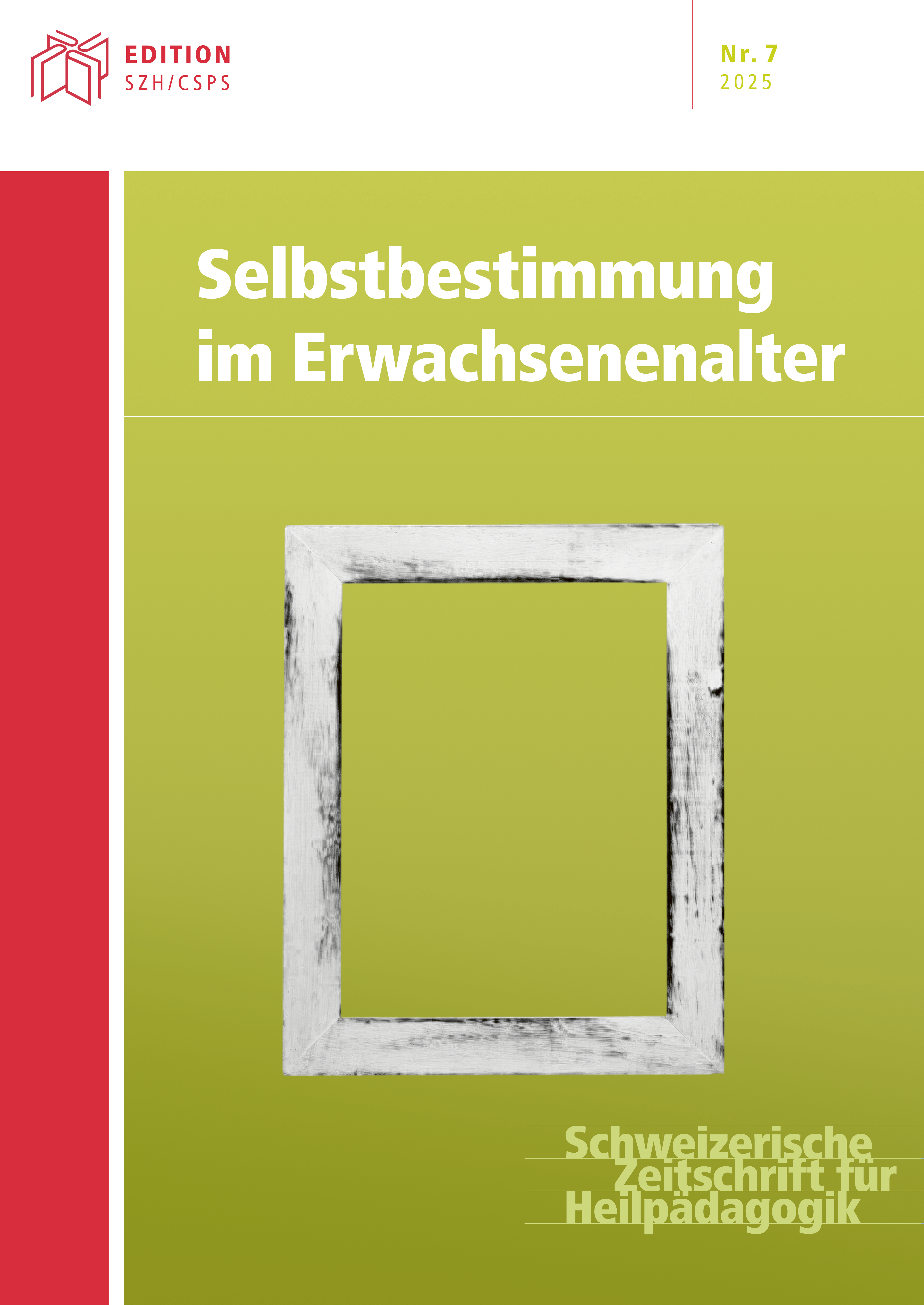 					Ansehen Bd. 31 Nr. 07 (2025): Selbstbestimmung im Erwachsenenalter
				