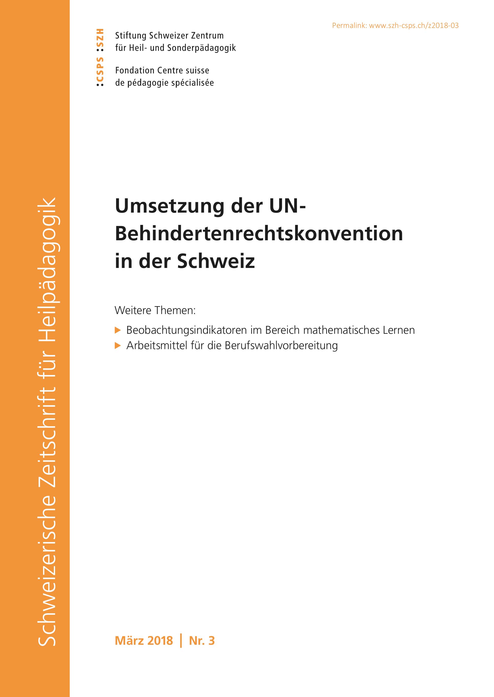 					Ansehen Bd. 24 Nr. 3 (2018): Umsetzung der UN-Behindertenrechtskonvention in der Schweiz
				